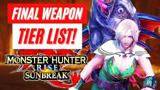 Monster Hunter Rise Sunbreak Final Weapon Tier List Free Title Update 6 Massive Weapon Buffs!