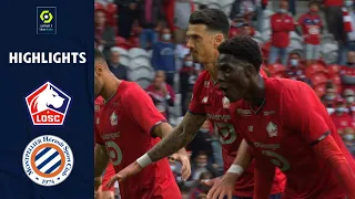 LOSC LILLE - MONTPELLIER HÉRAULT SC (2 - 1) - Highlights - (LOSC - MHSC) / 2021-2022