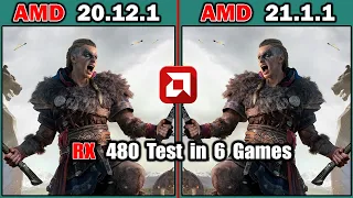 AMD Driver (20.12.1) vs (21.1.1) Test in 6 Games RX 480 in 2021 |1080p