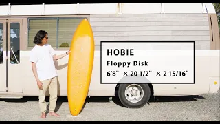 1ミニッツ・インプレッション by Blue. ／ HOBIE Floppy Disk 6’8″