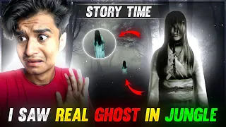 I SAW REAL GHOST IN JUNGLE - (Story Time)