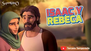 Superlibro - Isaac y Rebeca -Temporada 3 Episodio 4 - Episodio Completo (Versión HD Oficial)