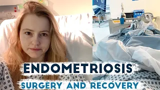 My Endometriosis Story | Laparoscopy Surgery, UK Diagnosis + Recovery