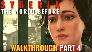 SYBERIA The World Before - Walkthrough part 4