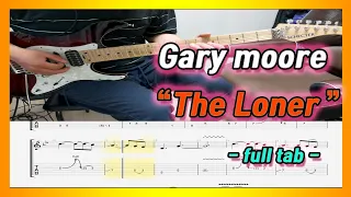 (tab) Gary Moore - The Loner  [ Cover by Joguitar ]