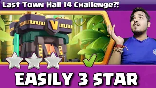 How To Easily 3 Star Last Town hall 14 Challenge?! (Clash of clans)