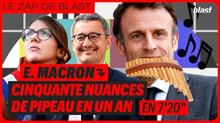 E. MACRON : 50 NUANCES DE PIPEAU EN 1 AN