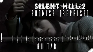 Silent Hill 2 - Promise (Reprise) Guitar Tab Tutorial