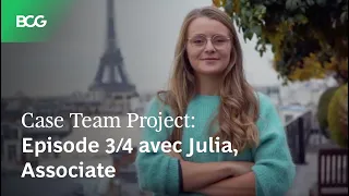 Case Team Project – Episode 3/4 avec Julia, Associate