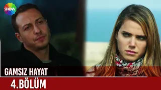 Gamsız Hayat | 4. Bölüm ᴴᴰ (FİNAL)