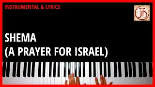 SHEMA (A PRAYER FOR ISRAEL) - Instrumental & Lyric Video