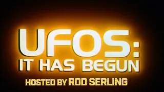 UFO’s:  It Has Begun! (1979) UFO’s and ET's | Rod Serling Hosts | Full Documentary Movie