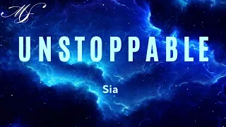 Unstoppable (Lyrics) - Sia