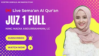 Live Sema'an Al-Qur'an Juz 1 - Ning Nadia Abdurrahman