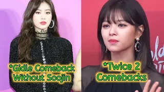 Twice will be making 2 comebacks | gidle making comeback without soojin