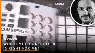 Which MIDI Controller Is Right For Me? | Reverb