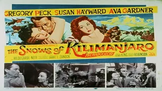 The Snows of Kilimanjaro (1952) - full movie starring Gregory Peck