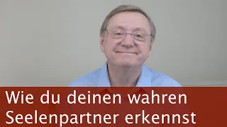 Wie du deinen wahren Seelen Partner erkennst