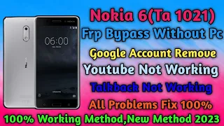 Nokia 6(TA-1021) frp remove without pc/youtube not working/new method 2023/Gsm devil/frp Bypass 2023