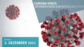 03. Dezember 2021: Corona-Virus - Informationen zum aktuellen Stand