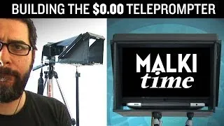 $0.00 DIY TELEPROMPTER. It's Malki Time.