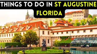 14 best things to do in St. Augustine, Florida 2024 [Bucket list Places]