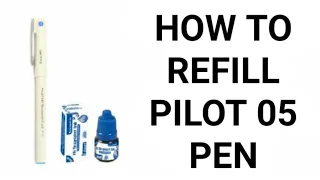 How to refill Pilot Hi-Techpoint 05 pen | How to refill ink in Luxor 05 pen