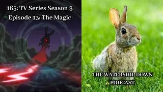 165: TV Series Season 3 Episode 13: The Magic
