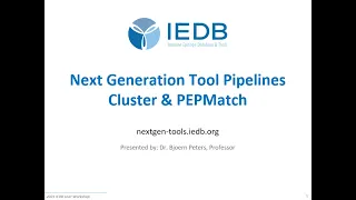 2023 User Workshop – 2.3 – Next-Generation Tool Pipelines - Cluster & PEPMatch
