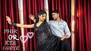 Phir Aur Kya Cahiye | Dance Cover | Arijit Singh| Vicky & Sara | Tu Hai Toh Mujhe Phir Or Kya Cahiye