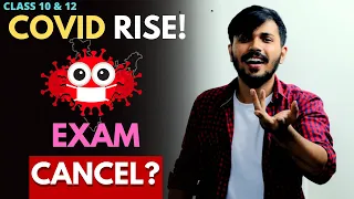 Is TERM 2 going to get canceled? The Rise of Covid Cases | Class 12 Fake or Real? | Roasting Alert 🔥