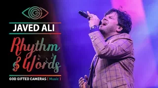 Mere Rashke Qamar | Javed Ali | Live Performance | Rhythm & Words | God Gifted Cameras |