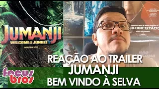 REAÇÃO AO TRAILER - JUMANJI: BEM VINDO À SELVA