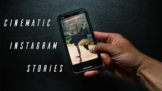 LEVEL UP your Cinematic Instagram Story Workflow