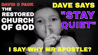 David c pack restored church of god "STAY QUIET!" Restoredcog