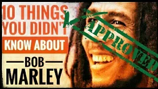 10 THINGS YOU DIDN'T KNOW ABOUT BOB MARLEY