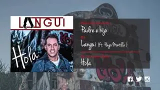 Padre e Hijo - El Langui ft Hugo Montilla