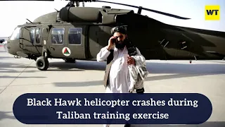 American Black Hawk helicopter crashes during Taliban training exercise, 3 killed