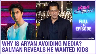 Why Aryan AVOIDS media? | Salman could not be a parent because of THIS reason| Planet Bollywood News