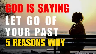 God Is Saying, Let Go Of Your Past| Letting Go (Christian Motivation)