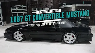 The "Stalker Vert" My 1987 Mustang GT Convertible Slammed on 18" Borbets!