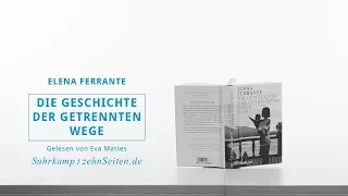 Elena Ferrante: »Die Geschichte der getrennten Wege« (Lesung)