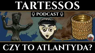 Tartessos - Zapomniana cywilizacja starożytności - Historyczny Podcast