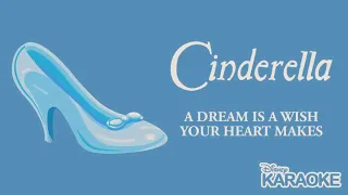 Karaoke Time! - A Dream Is A Wish Your Heart Makes - Cinderella