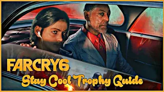 Far Cry 6 ~ Stay Cool Trophy/Achievement  Easy Guide