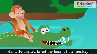 The Monkey And The Crocodile | Stories | Senior Kg - Level C (Age 5 Year ) |Captain Max |EduMax City