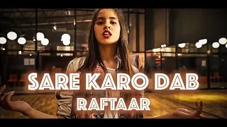 Raftaar x Sonu Kakkar x Muhfaad - Sare Karo Dab Dance Video | Zero To Infinity I Big Dance