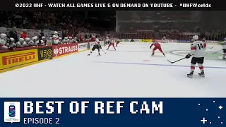 Best of Ref Cam Episode 2 | 2022 #IIHFWorlds