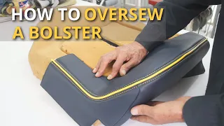 How to double stitch a bolster (French Seams) - Car upholstery