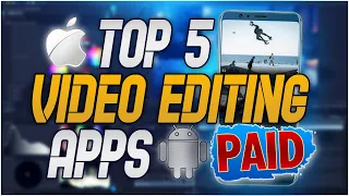 The Best PAID Video Editing Apps for Android & iPhone (2021)